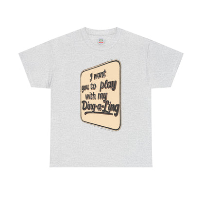 Graphic T-shirt featuring Chuck Berry's "I Want You to Play with My Ding-a-Ling" joke design, retro novelty humor, Printify brand.