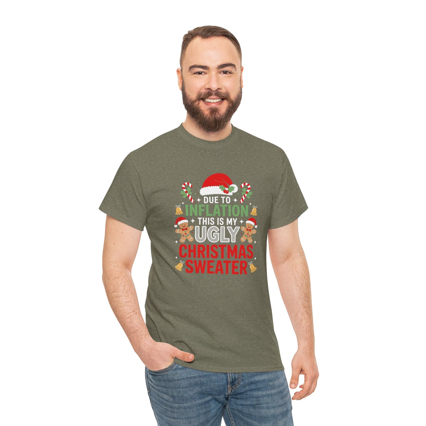 Due to Inflation This Is My Ugly Christmas Sweater Shirt, T-Shirt | Funny X-Mas Joke
