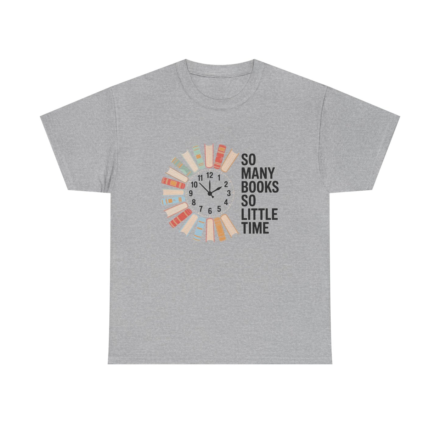 Gray "So Many Books So Little Time" T-shirt with reading clock design, perfect for book lovers and reading enthusiasts.