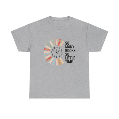 Gray "So Many Books So Little Time" T-shirt with reading clock design, perfect for book lovers and reading enthusiasts.