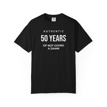Many Years of Not Giving a Damn T-Shirt — Funny Custom Age Birthday Tee