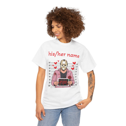Jason Voorhees Mugshot T-Shirt - "You Slay My Heart" - Cute Customizable Horror Valentine Tee