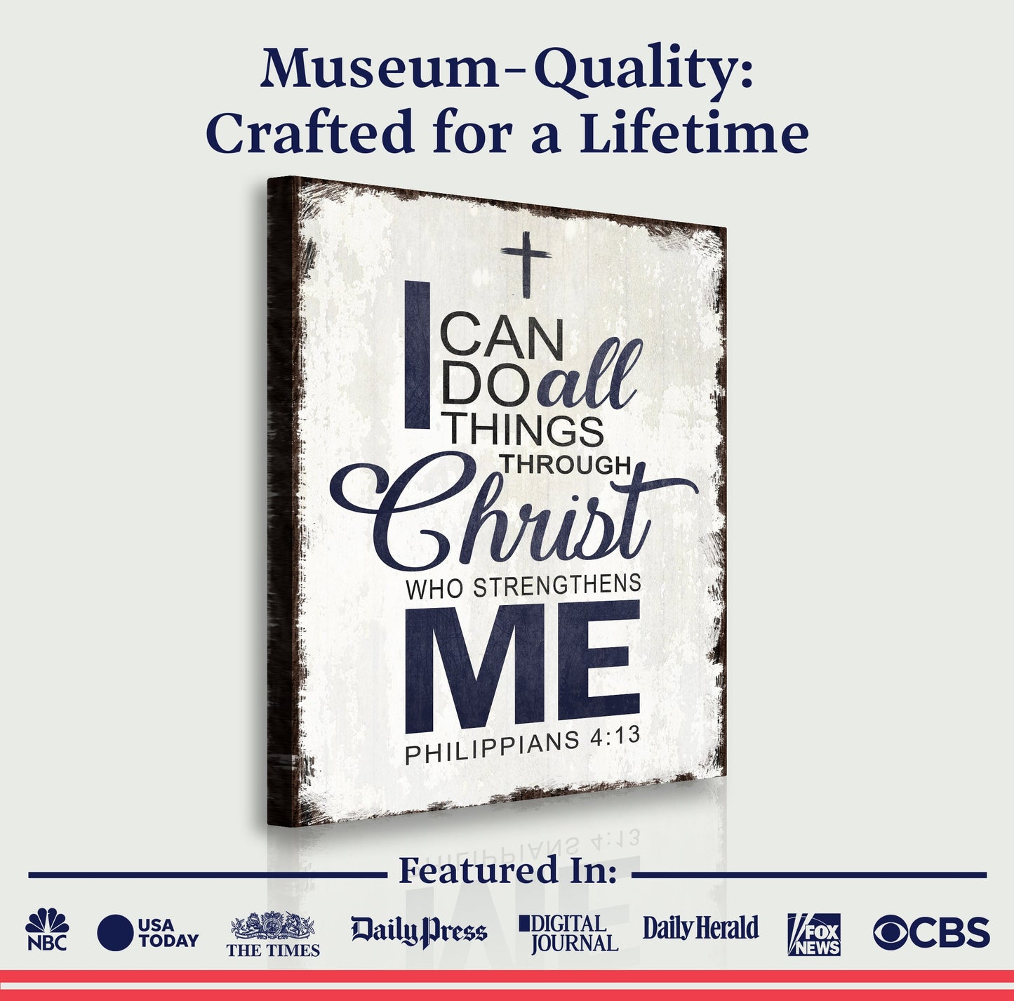 Philippians 4:13 - I Can Do All Things Through Christ Faith Sign II