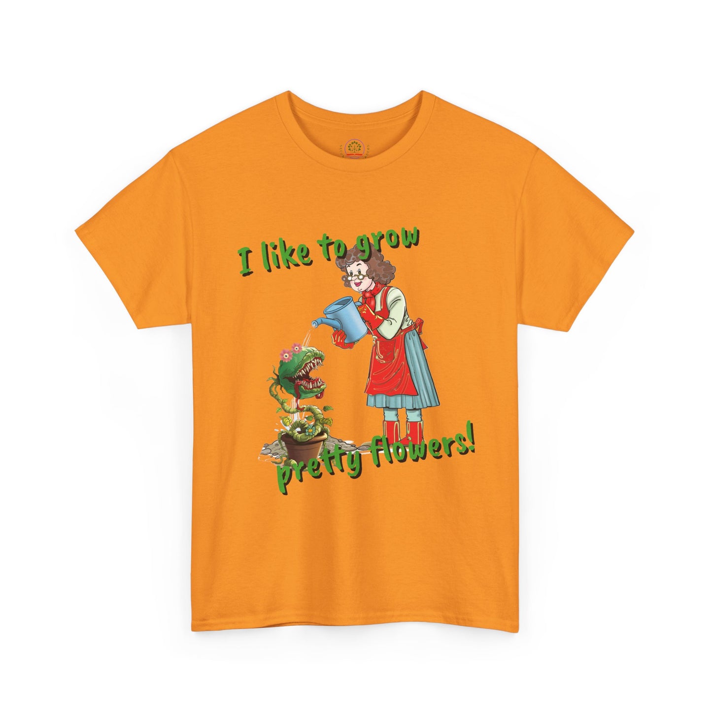 Gardening Tee, Floral T-Shirt for Plant Lovers, I like to grow pretty flowers