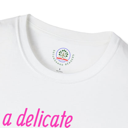 Sarcastic Floral T-Shirt, Delicate Flower Top, Unisex Tee, Funny Graphic Tee