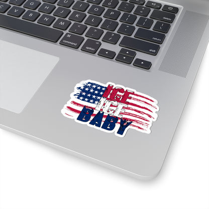 Ice Ice Baby Kiss-Cut Stickers, Patriotic USA Decals, America First, American Flag - Secondhand Readers