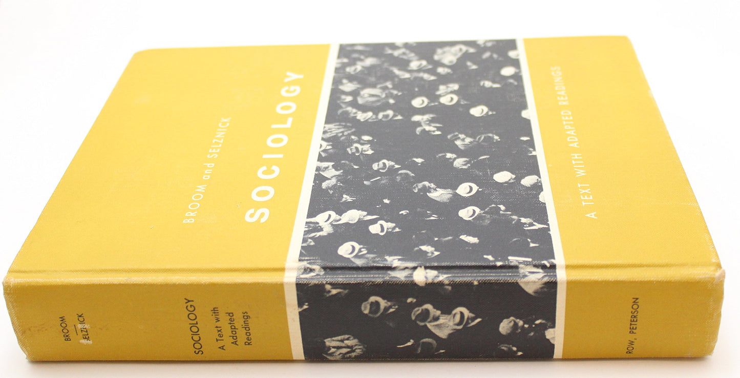 Sociology : a text with adapted readings [Unknown Binding] Leonard Broom