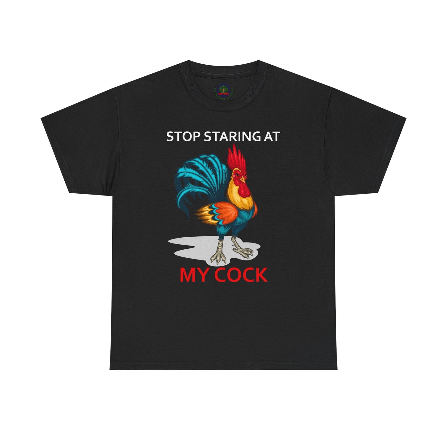 Stop Staring at My Cock Tee, Funny Chicken Lovers Shirt, Unisex Farm Animal