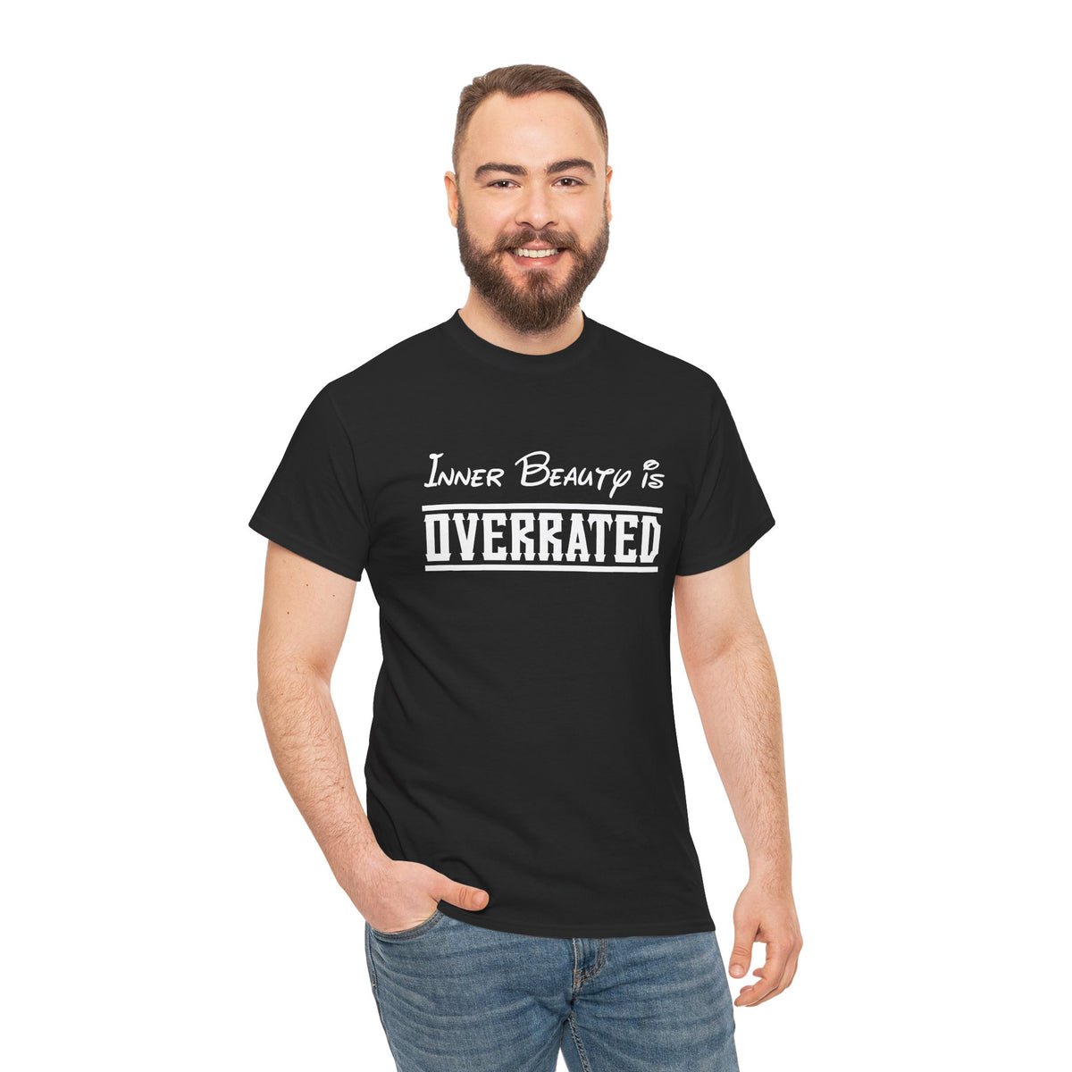 Unisex graphic T-shirt featuring "Inner Beauty Is Overrated" print, showcasing a humorous sarcastic design on a casual tee.