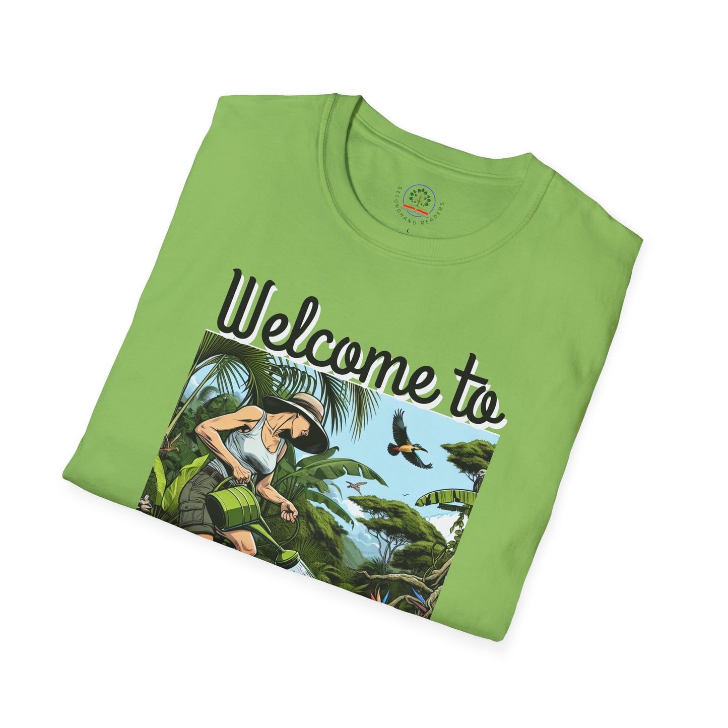Welcome to My Garden Unisex T-Shirt - Funny Woman Watering Jungle Tee, Plant