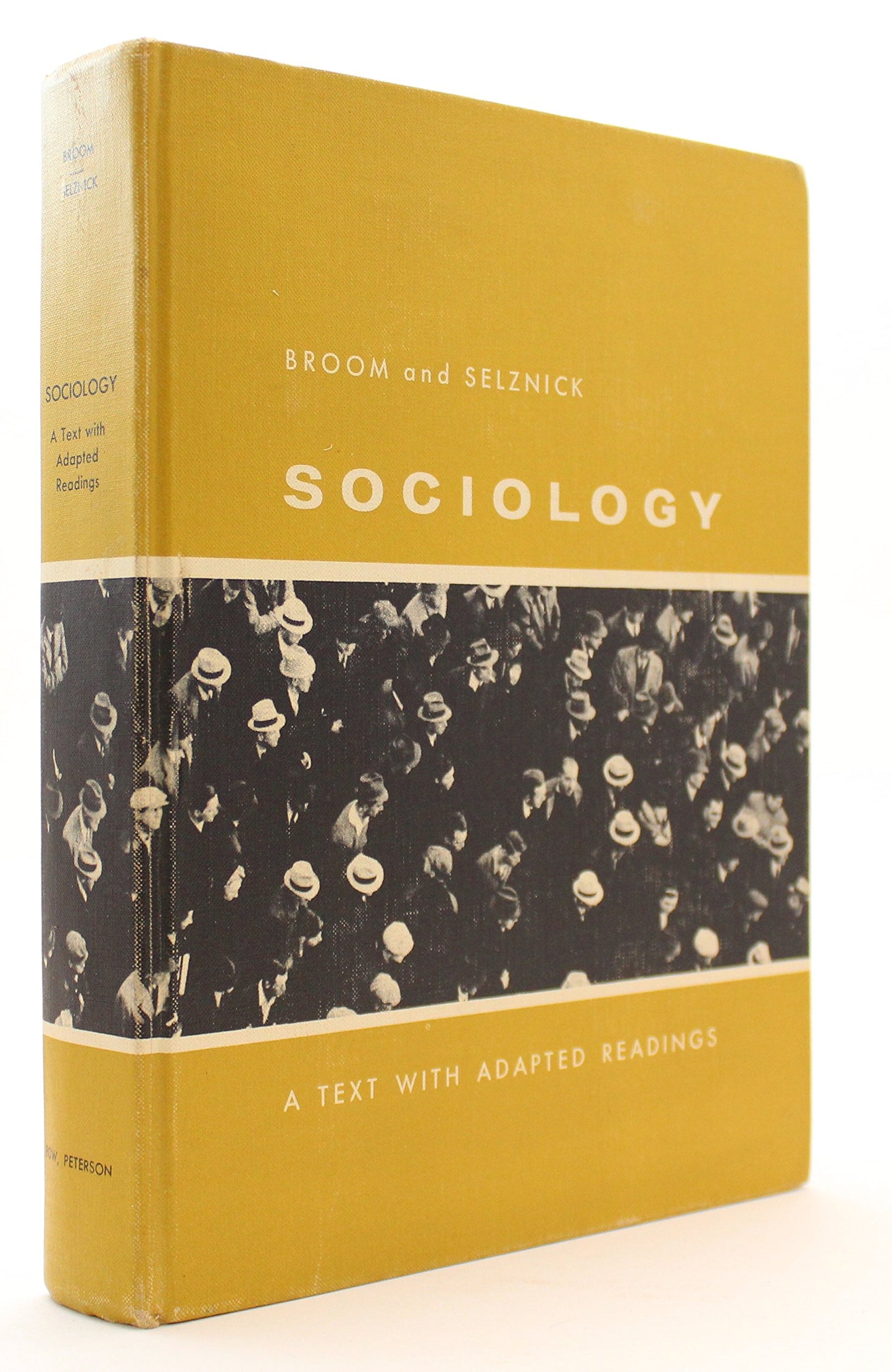 Sociology : a text with adapted readings [Unknown Binding] Leonard Broom