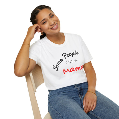 White "Some People Call Me Mama" T-shirt by Printify, customizable mom and grandma gift for Mother's Day.