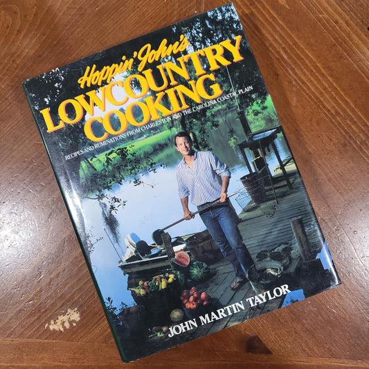 Hoppin' John's Lowcountry Cooking - John Martin Taylor - Signed by The Author - 1992, Hardcover