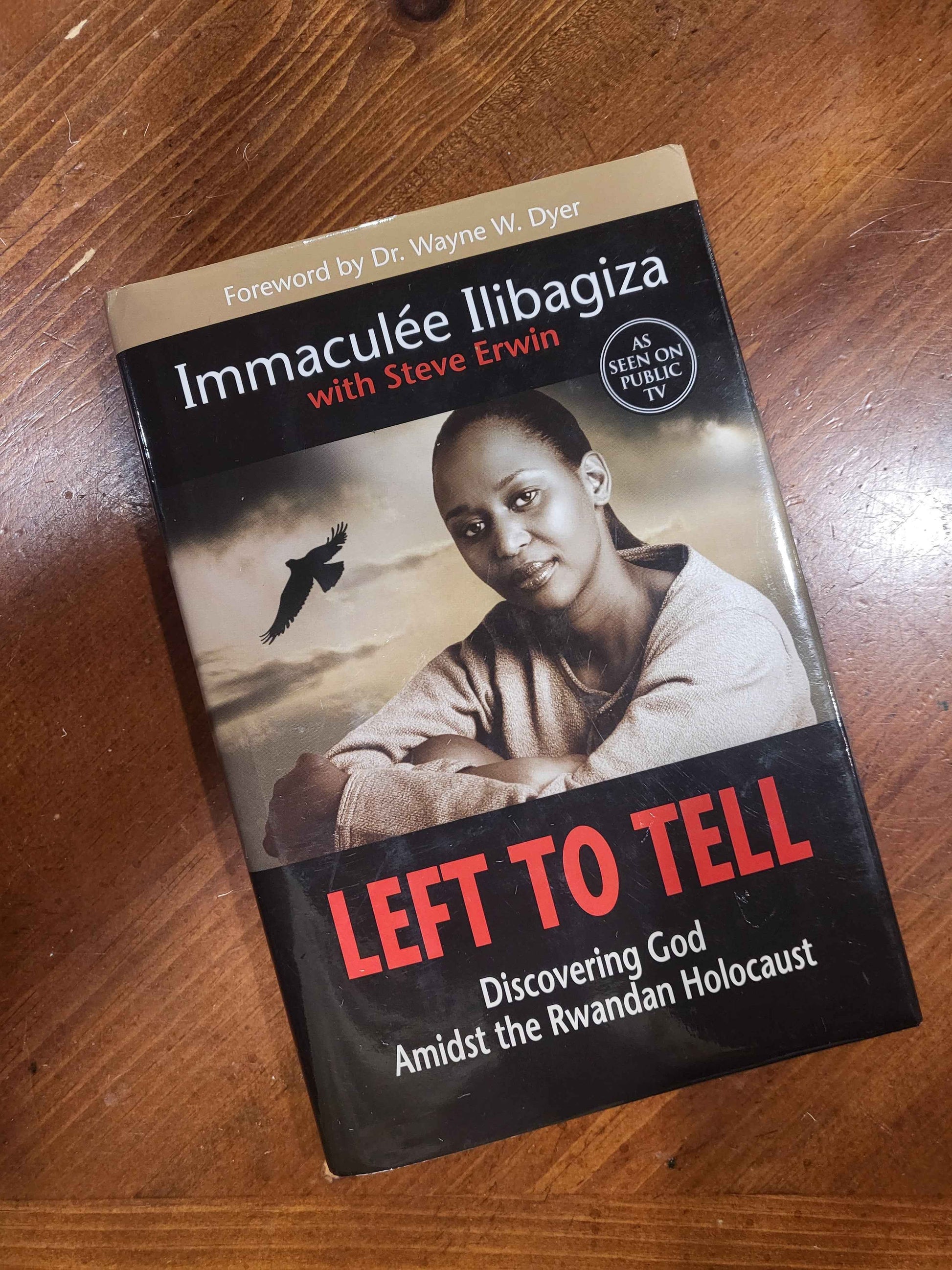Left to Tell -  Immaculee Ilibagiza and Steve Erwin - 2006, Hardcover - Used, Very Good - First Edition