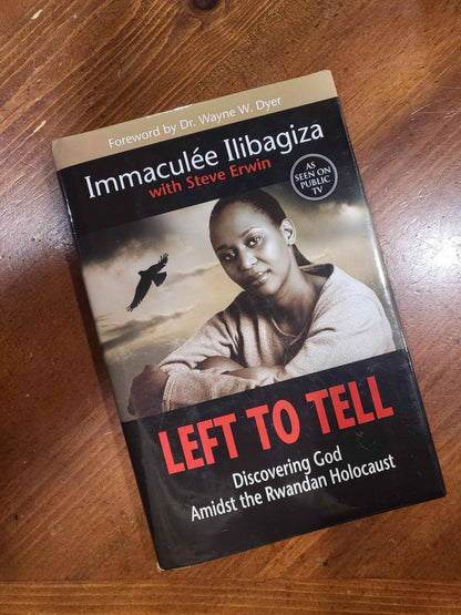 Left to Tell -  Immaculee Ilibagiza and Steve Erwin - 2006, Hardcover - Used, Very Good - First Edition