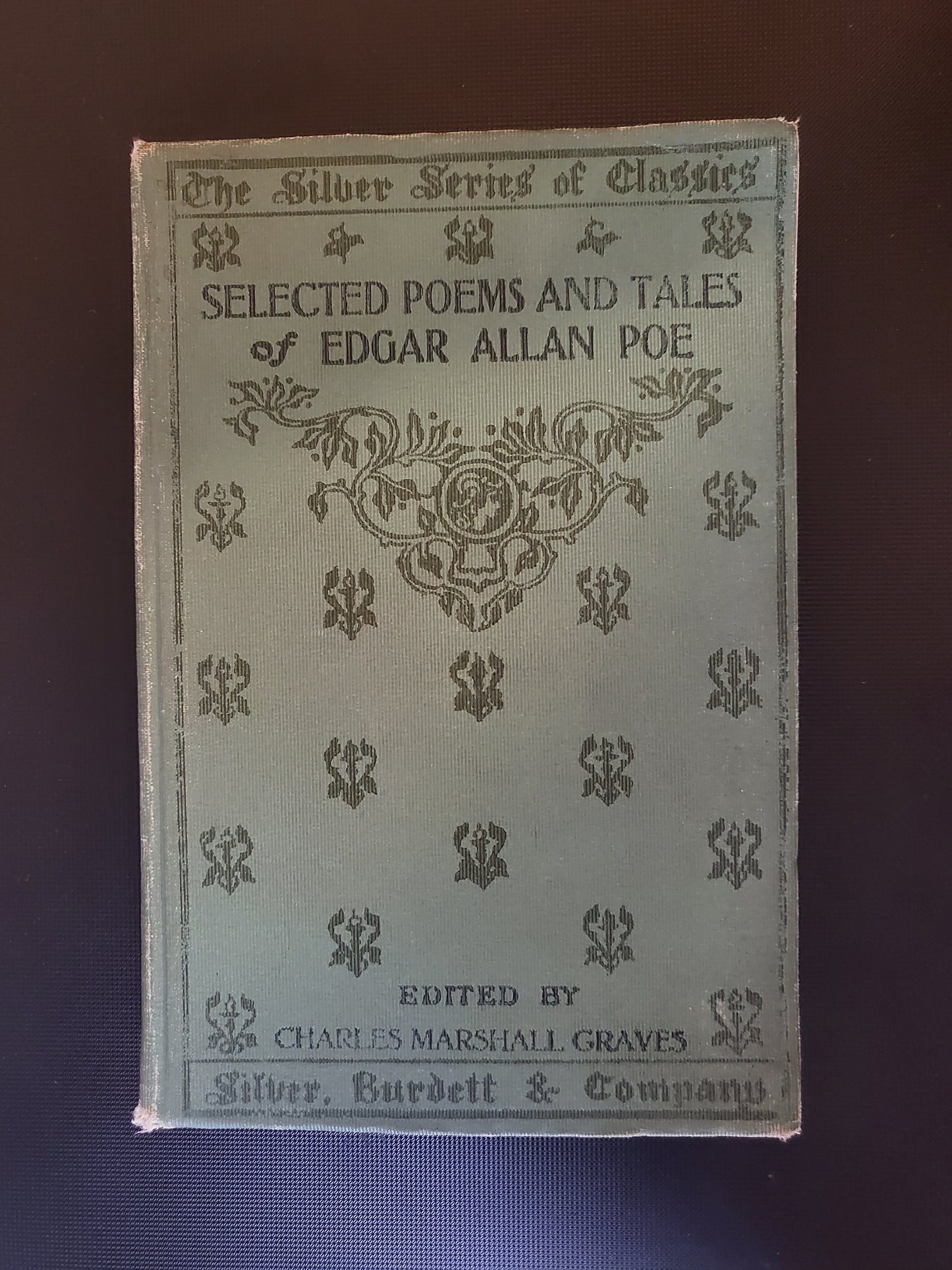 Selected Poems and Tales of Edgar Allan Poe - Edited by Charles Marshall Graves, Hardcover, 1906