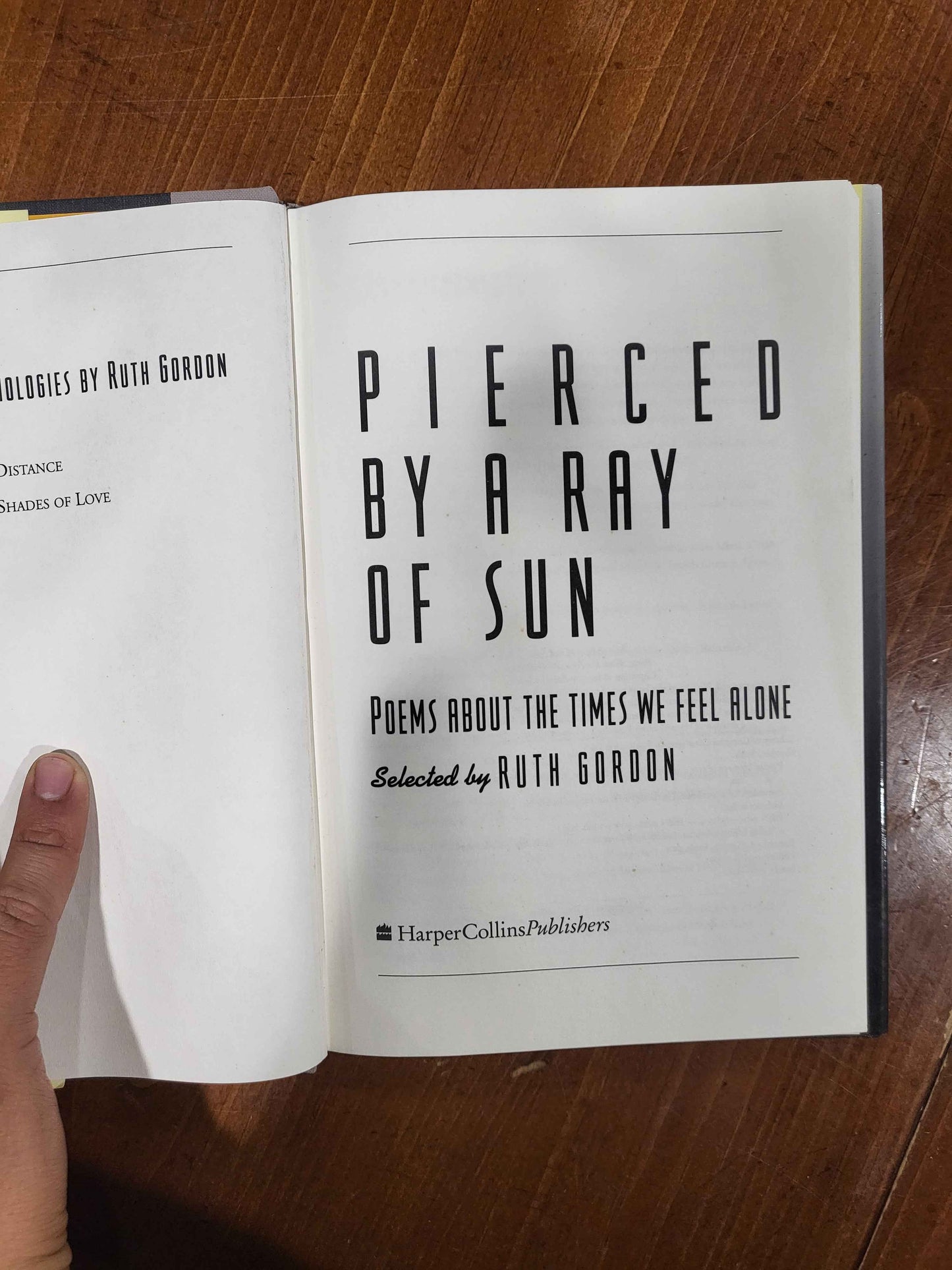 Pierced by a Ray of Sun: Poems About the Times We Feel Alone -
Ruth Gordon - Hardcover, 1995 -Like New