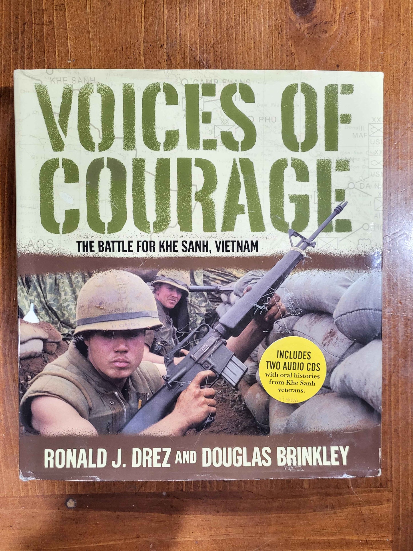 Voices of Courage: The Battle for Khe Sanh, Vietnam - 
Ronald J. Drez and Douglas Brinkley - Hardcover, 2005 - Used, Good